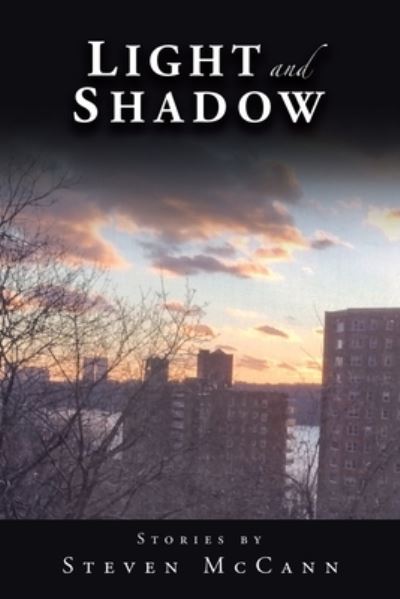 Cover for Steven McCann · Light and Shadow (Book) (2022)