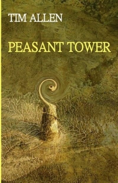 Cover for Tim Allen · Peasant Tower (Pocketbok) (2021)