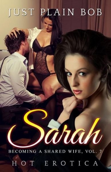 Cover for Just Plain Bob · Sarah: Hot Erotica (Pocketbok) (2014)