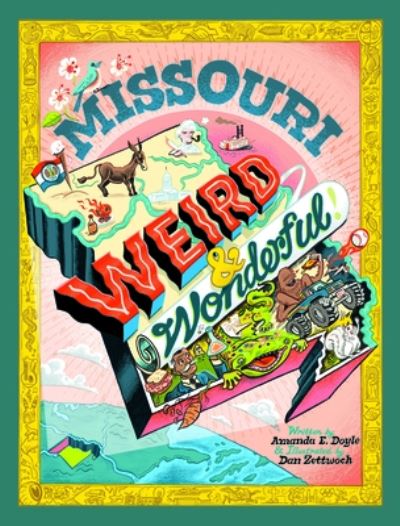 Cover for Dan Zettwoch · Missouri Weird and Wonderful (Book) (2023)