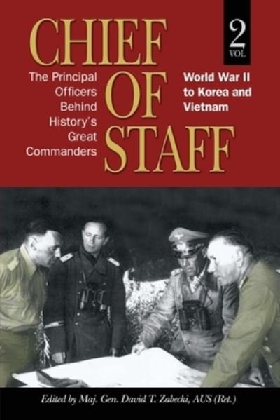 Cover for Maj Gen David T Zabecki · Chief of Staff (Paperback Book) (2021)