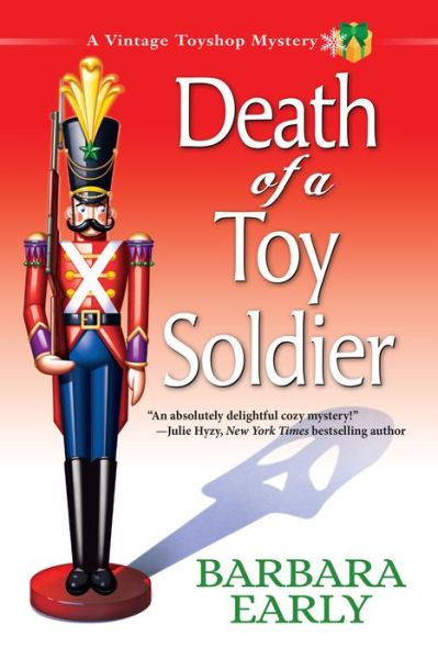 Cover for Barbara Early · Death of a Toy Soldier: A Vintage Toyshop Mystery (Paperback Book) (2017)