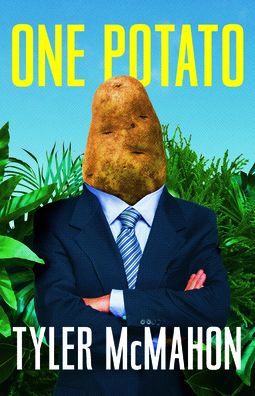 Cover for Tyler McMahon · One Potato (Paperback Book) [New edition] (2023)