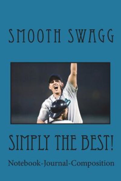 Cover for Smooth Swagg · Simply the Best! (Paperback Book) (2018)