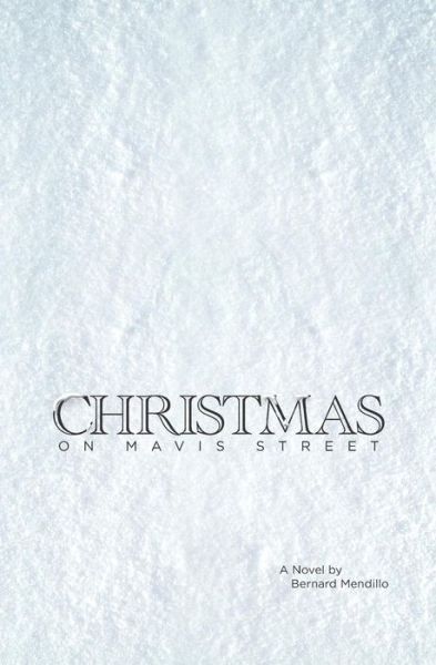 Cover for Bernard Mendillo · Christmas on Mavis Street (Paperback Book) (2018)