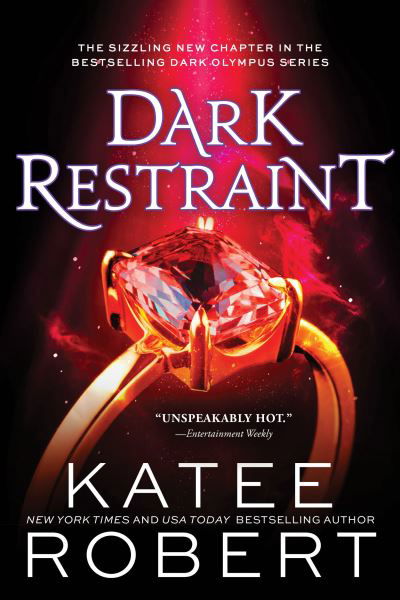 Katee Robert · Dark Restraint - Dark Olympus (Paperback Book) (2024)
