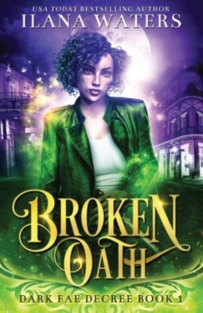 Cover for Ilana Waters · Broken Oath (Paperback Book) (2019)