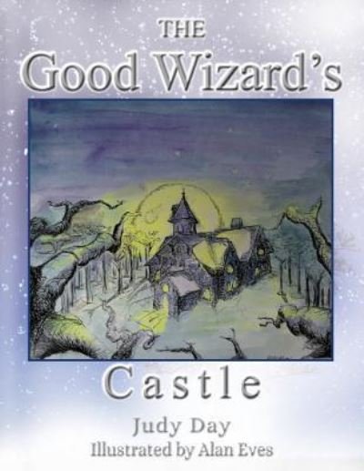 Cover for Judy Day · The Good Wizard's Castle (Taschenbuch) (2019)