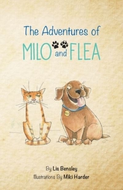 Cover for Lis Bensley · The Adventures of Milo and Flea (Pocketbok) [Large type / large print edition] (2020)