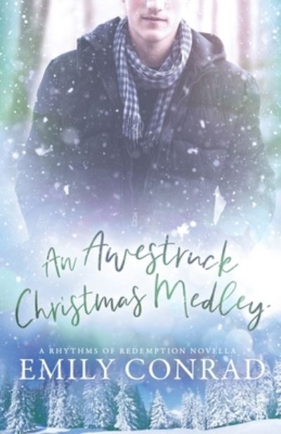 Cover for Emily Conrad · An Awestruck Christmas Medley (Paperback Book) (2021)