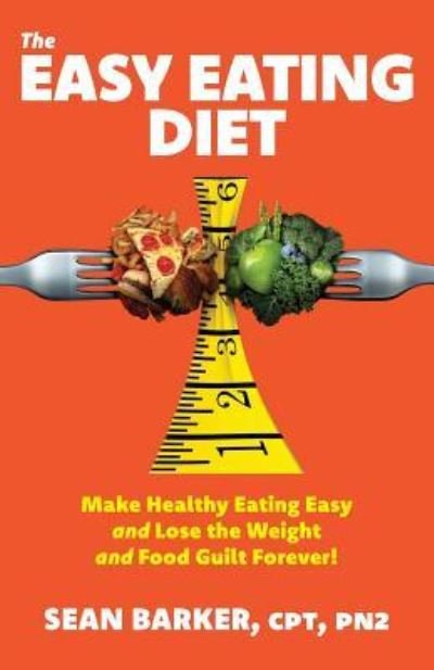 Cover for Cpt Pn2 Barker · The Easy Eating Diet (Paperback Bog) (2018)