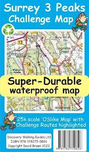 Surrey 3 Peaks Challenge Map and Guide - David Brawn - Bøger - Discovery Walking Guides Ltd - 9781782750826 - 18. juli 2022