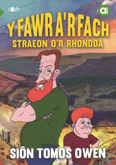 Cover for Sion Tomos Owen · Cyfres Amdani: Y Fawr a'r Fach - Straeon o'r Rhondda (Paperback Book) (2018)