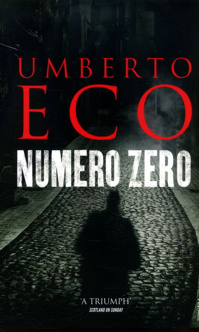 Numero Zero - Umberto Eco - Livres - Vintage Publishing - 9781784701826 - 21 juillet 2016