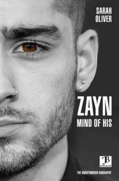 Cover for Sarah Oliver · Zayn: Mind of His (Taschenbuch) (2016)