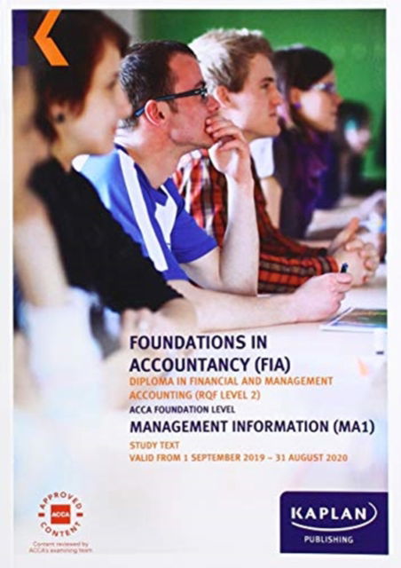 Management Information - Study Text - Kaplan Publishing - Bücher - Kaplan Publishing - 9781787403826 - 30. April 2019