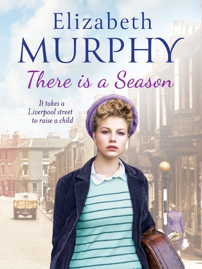 Cover for Elizabeth Murphy · There is a Season - The Liverpool Sagas (Pocketbok) (2019)