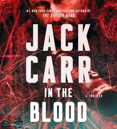 In the Blood, 5 - Jack Carr - Muzyka - Simon & Schuster Audio - 9781797134826 - 17 maja 2022