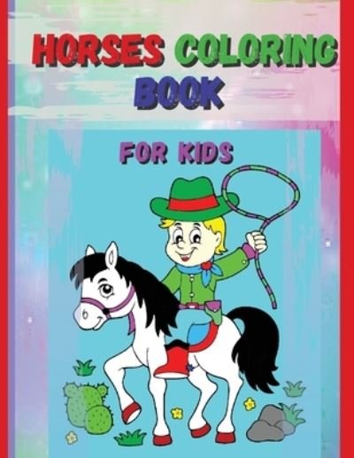 Cover for Stela · Horses Coloring Book For Kids (Paperback Book) (2021)