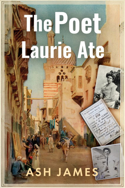 The Poet Laurie Ate - Ash James - Livros - Troubador Publishing - 9781805143826 - 28 de maio de 2024