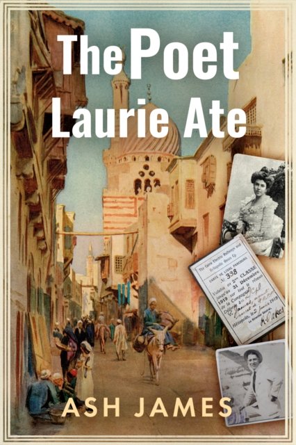 Cover for Ash James · The Poet Laurie Ate (Pocketbok) (2024)