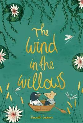 Cover for Kenneth Grahame · The Wind in the Willows - Wordsworth Collector's Editions (Innbunden bok) (2018)