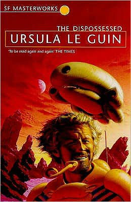 Cover for Ursula K. Le Guin · The Dispossessed - S.F. Masterworks (Paperback Book) (1999)
