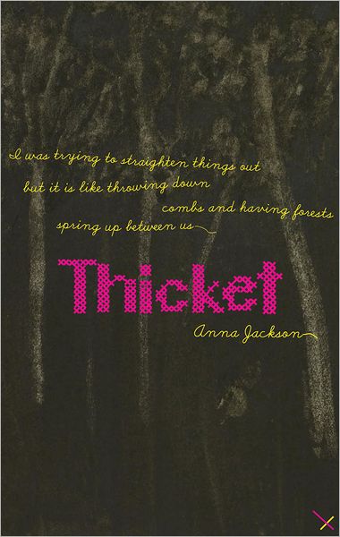 Cover for Anna Jackson · Thicket: paperback (Paperback Book) (2011)