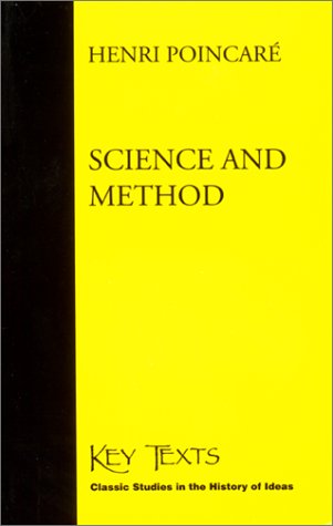 Science and Method (Key Texts) - Henri Poincare - Kirjat - St Augustine Pr Inc - 9781890318826 - sunnuntai 1. huhtikuuta 2001