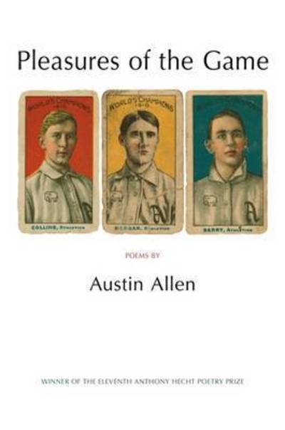 Cover for Austin Allen · Pleasures of the Game (Paperback Book) (2016)