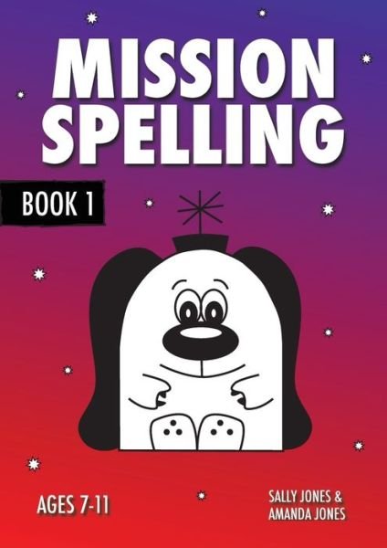 Cover for Sally Jones · Mission Spelling Book 1 (Bog) (2018)