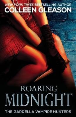 Cover for Colleen Gleason · Roaring Midnight: Macey Book 1 (Paperback Book) (2015)