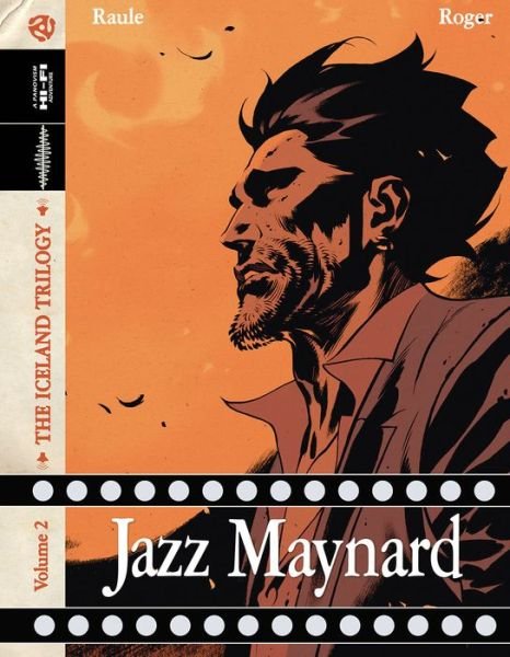 Cover for Raule · Jazz Maynard Vol. 2: The Iceland Trilogy (Hardcover Book) (2020)