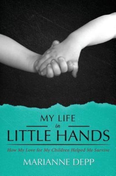 Cover for Marianne Depp · My Life in Little Hands (Pocketbok) (2017)