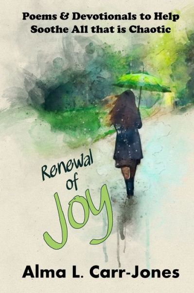 Cover for Alma L. Carr-Jones · Renewal of Joy (Paperback Book) (2021)