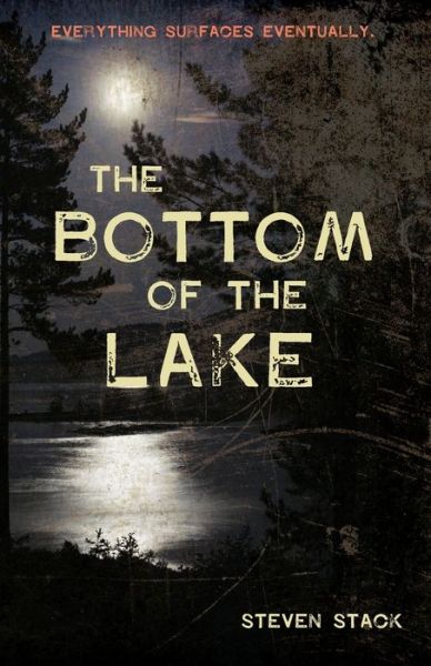 Cover for Steven Stack · The Bottom of the Lake (Paperback Book) (2018)