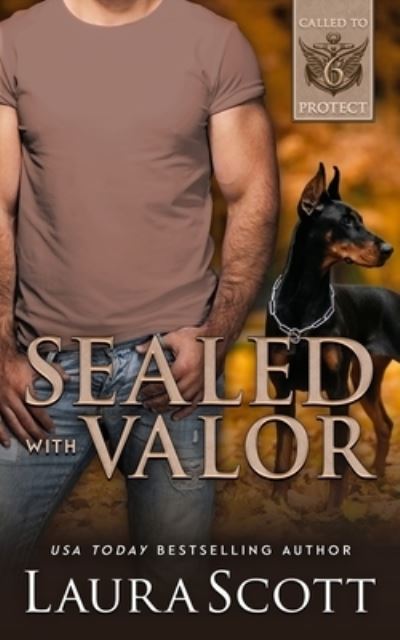 Sealed with Valor - Laura Scott - Książki - Scott, Laura - 9781949144826 - 2 sierpnia 2022