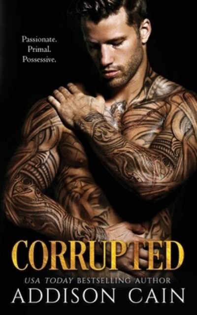 Cover for Addison Cain · Corrupted (Paperback Book) (2021)