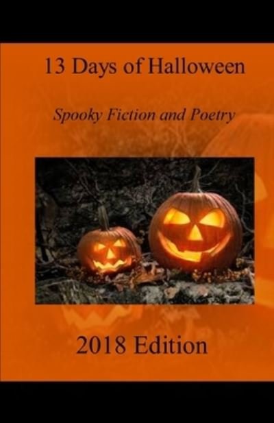 Cover for Local Gems · 13 Days of Halloween 2018 (Paperback Book) (2019)