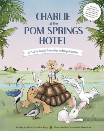 Cover for Lara Eurdolian King · Charlie at the Pom Springs Hotel (Bog) (2023)