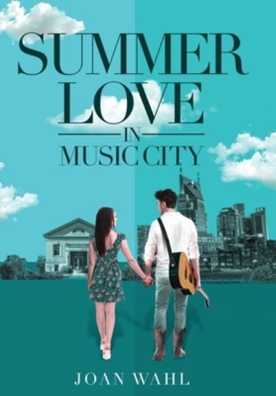 Cover for Joan Wahl · Summer Love in Music City (Book) (2023)