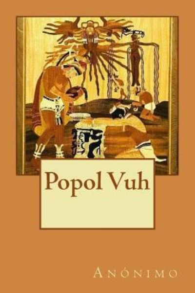 Cover for Anonimo · Popol Vuh (Paperback Book) [Spanish edition] (2017)