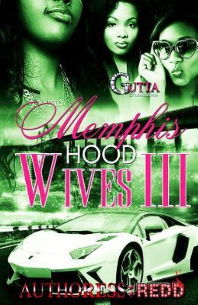 Cover for Authoress Redd · Memphis Hood Wives III (Paperback Book) (2017)