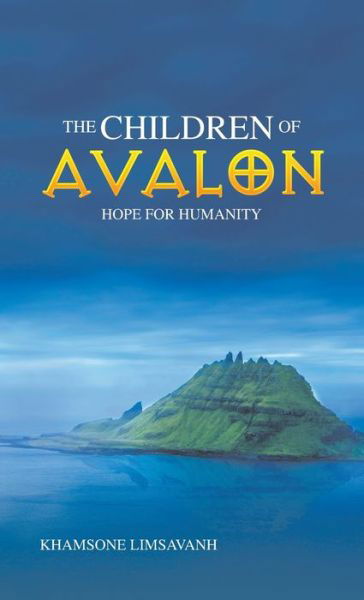 Cover for Khamsone Limsavanh · The Children of Avalon (Hardcover Book) (2021)