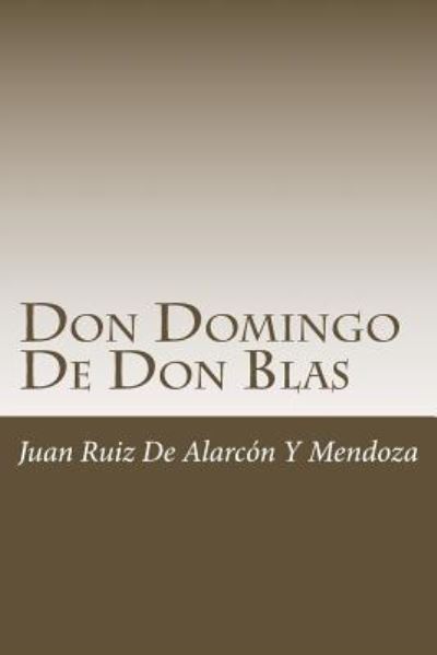 Cover for Juan Ruiz de Alarcon y Mendoza · Don Domingo De Don Blas (Paperback Book) (2018)