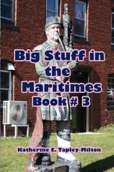 Cover for 4 Paws Games and Publishing · Big Stuff in the Maritimes (Paperback Bog) (2018)