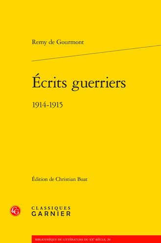 Ecrits Guerriers - Remy De Gourmont - Kirjat - Classiques Garnier - 9782406101826 - keskiviikko 24. maaliskuuta 2021