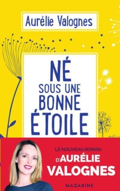 Cover for Aurelie Valognes · Ne sous une bonne etoile (Paperback Book) (2021)