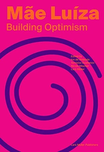 Cover for Ion De Andrade · Mae Luiza: Building Optimism (Pocketbok) (2021)
