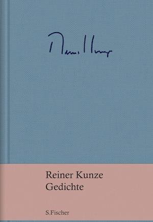 Gedichte - Reiner Kunze - Books - S. FISCHER - 9783103975826 - July 26, 2023